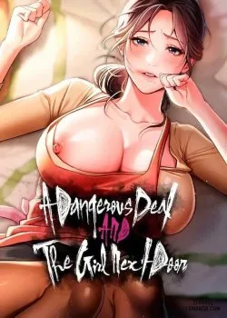A Dangerous Deal And The Girl Next Door - Bìa truyện