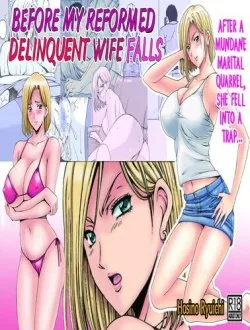 Before My Reformed Delinquent Wife Falls - Bìa truyện