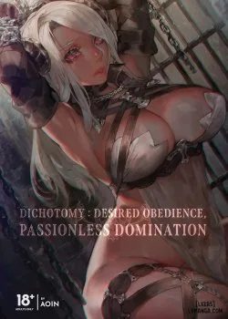 Bìa truyện Dichotomy: Desired Obedience, Passionless Domination