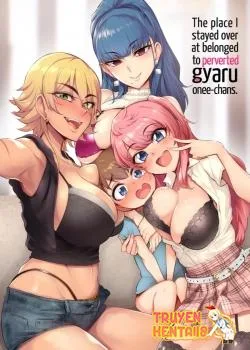 The Place I Stayed Over At Belonged To Perverted Gyaru Onee-chans - Bìa truyện