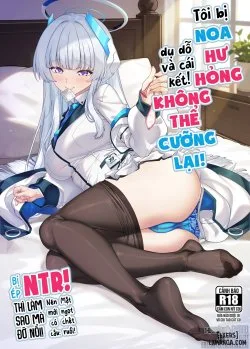Bìa truyện Tôi Bị Noa Hư Hỏng Dụ Dỗ Và Cái Kết Không Thể Cưỡng LẠI!