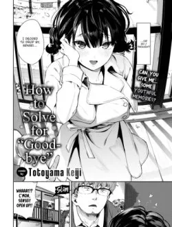 How To Solve For “Goodbye”