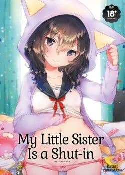 My Little Sister Is A Shut-in [J18] - Bìa truyện