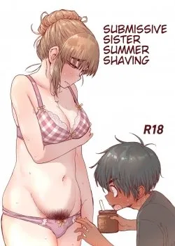 Submissive Sister Summer Shaving - Bìa truyện