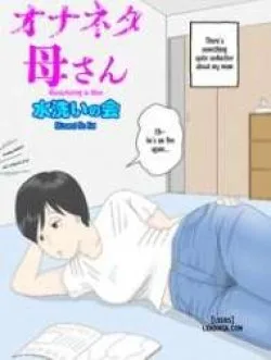 Bìa truyện Bị Mẹ Phát Hiện Đang Rình Trộm Thủ Dâm [Onaneta Kaa-san; Masturbating To Mom]